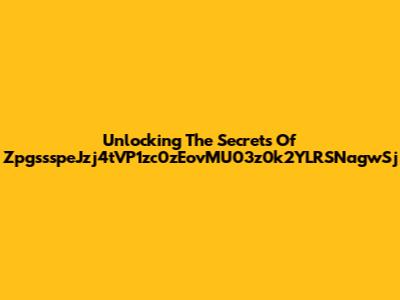 Unlocking The Secrets Of ZpgssspeJzj4tVP1zc0zEovMU03z0k2YLRSNagwSj