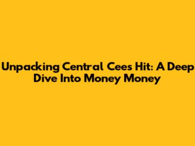 Unpacking Central Cee's Hit: A Deep Dive Into 'Money Money'