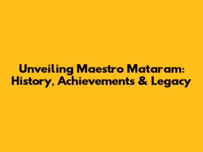 Unveiling Maestro Mataram: History, Achievements & Legacy