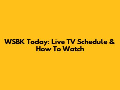 WSBK Today: Live TV Schedule & How To Watch