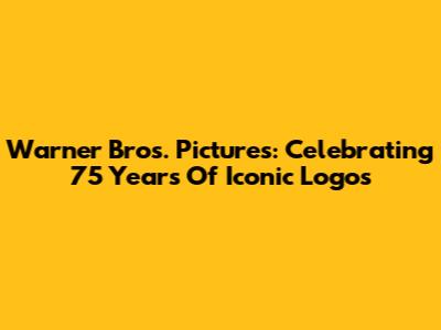 Warner Bros. Pictures: Celebrating 75 Years Of Iconic Logos