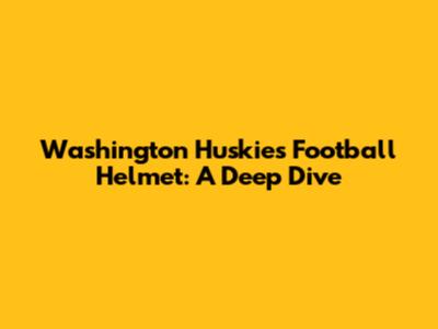 Washington Huskies Football Helmet: A Deep Dive