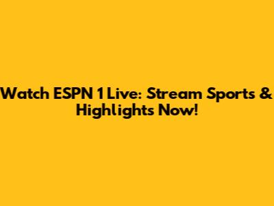 Watch ESPN 1 Live: Stream Sports & Highlights Now!