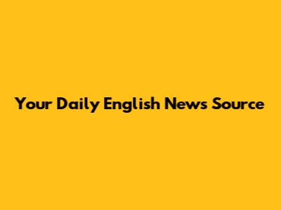 Your Daily English News Source