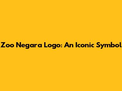 Zoo Negara Logo: An Iconic Symbol